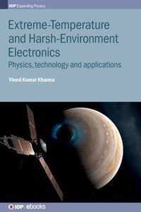 Extreme-Temperature and Harsh-Environment Electronics