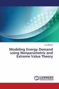 Modeling Energy Demand using Nonparametric and Extreme Value Theory