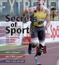 Extreme Science: Secrets Of Sport