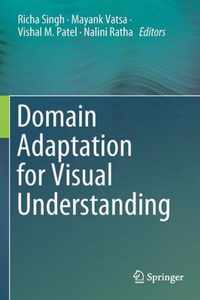 Domain Adaptation for Visual Understanding