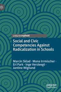 Social and Civic Competencies Against Radicalization in Schools