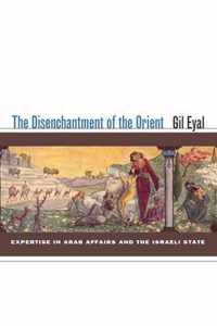 The Disenchantment of the Orient