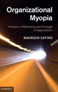 Organizational Myopia