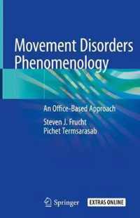 Movement Disorders Phenomenology