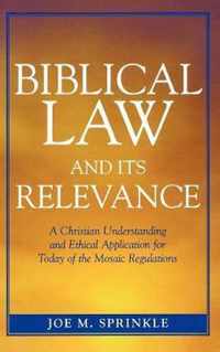 Biblical Law and Its Relevance