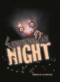 Creatures of the... Night
