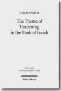 The Theme of Hardening in the Book of Isaiah