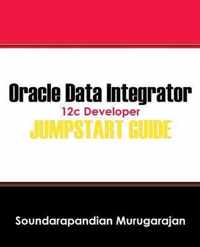 Oracle Data Integrator 12c Developer Jump Start Guide