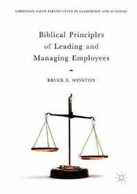 Biblical Principles of Leading and Managing Employees