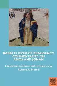 Rabbi Eliezer of Beaugency, Commentaries on Amos and Jonah (With Selections from Isaiah and Ezekiel)