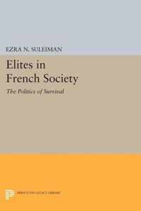 Elites in French Society - The Politics of Survival