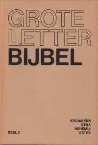 Grote letter Bijbel in de NBG-vertaling 1951 - Deel 3