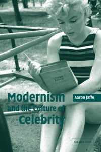 Modernism and the Culture of Celebrity