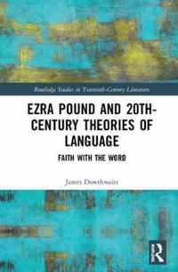 Ezra Pound and 20th-Century Theories of Language