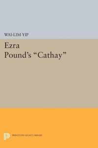 Ezra Pound`s "Cathay"