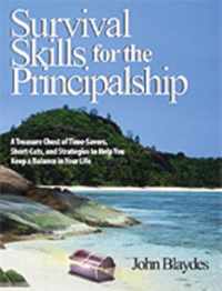 Survival Skills for the Principalship