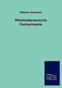 Mittelniederdeutsche Fastnachspiele