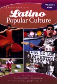 Encyclopedia Of Latino Popular Culture