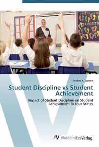 Student Discipline vs Student Achievement