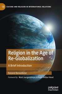 Religion in the Age of Re-Globalization