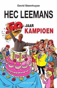 F.C. De Kampioenen  -   Hec Leemans 50 jaar Kampioen