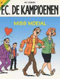 F.C. De Kampioenen 56 - Miss Moeial - Hec Leemans - Paperback (9789002236228)