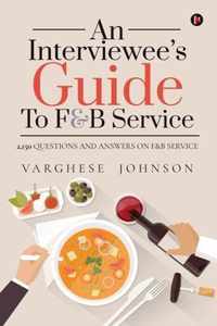 An Interviewee's Guide to F&b Service