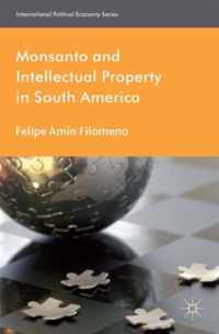 Monsanto and Intellectual Property in South America