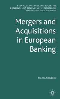 Mergers and Acquisitions in European Banking