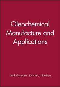 Oleochemical Manufacture and Applications