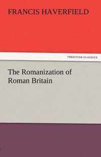 The Romanization of Roman Britain