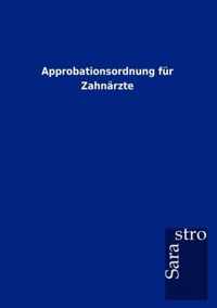 Approbationsordnung Fur Zahn Rzte