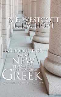 Introduction to the New Testament in the Original Greek: With Notes on Selected Readings