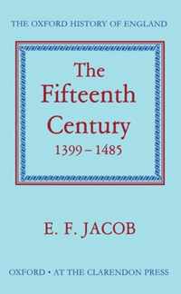 The Fifteenth Century 1399-1485