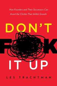 Don't F**k It Up