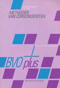 Methodiek van zorgonderzoek. BVO-plus