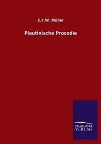 Plautinische Prosodie