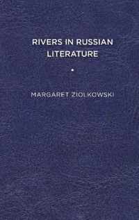 Rivers in Russian Literature