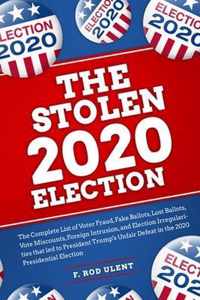 The 2020 Stolen Election