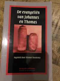 De Evangelien Van Johannes En Thomas