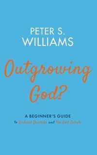 Outgrowing God?