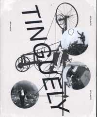 Jean Tinguely. Multiple Words. Retrospective