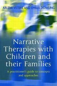 Narrative Therapies with Children and Their Families