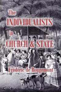 The Individualists in Church and State