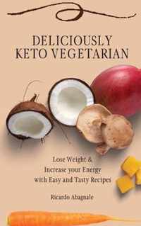 Deliciously Keto Vegetarian