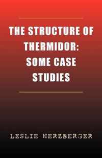 The Structure of Thermidor