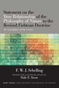 Statement on the True Relationship of the Philosophy of Nature to the Revised Fichtean Doctrine