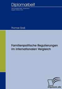 Familienpolitische Regulierungen im internationalen Vergleich