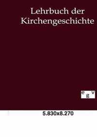 Lehrbuch der Kirchengeschichte