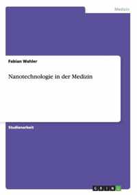 Nanotechnologie in der Medizin